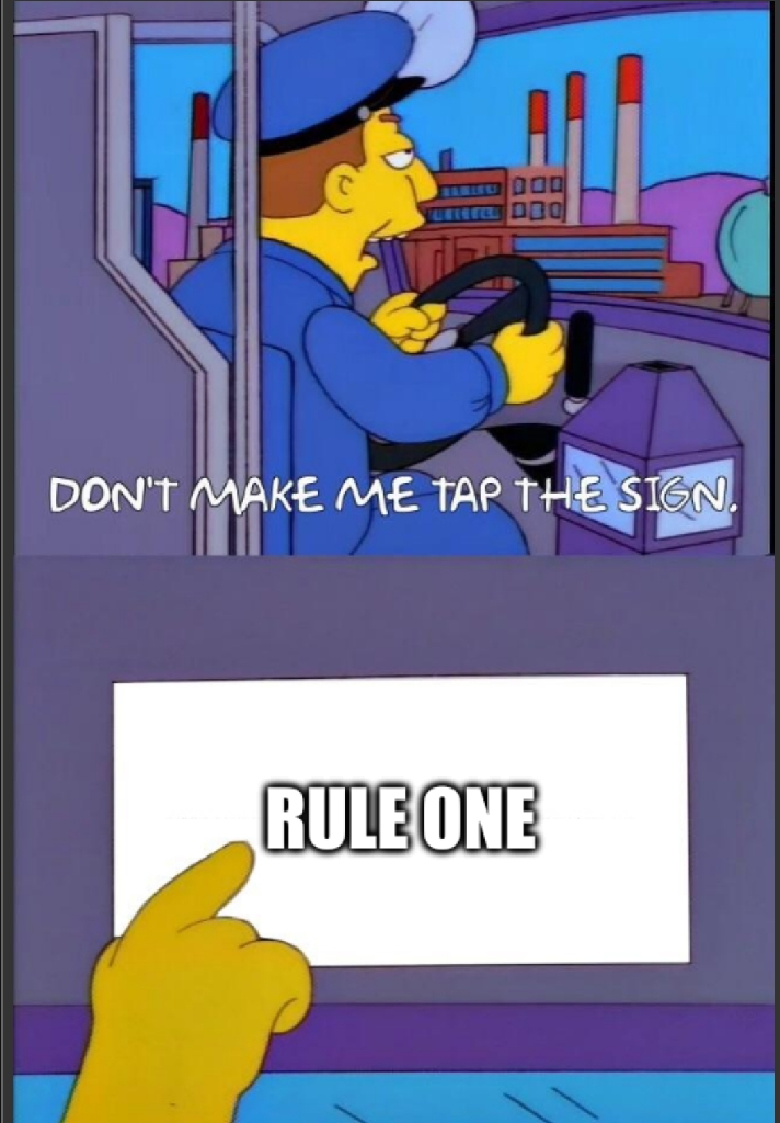 Don&#39;t make me tap the sign