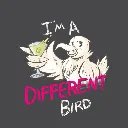 I'm A Different Bird