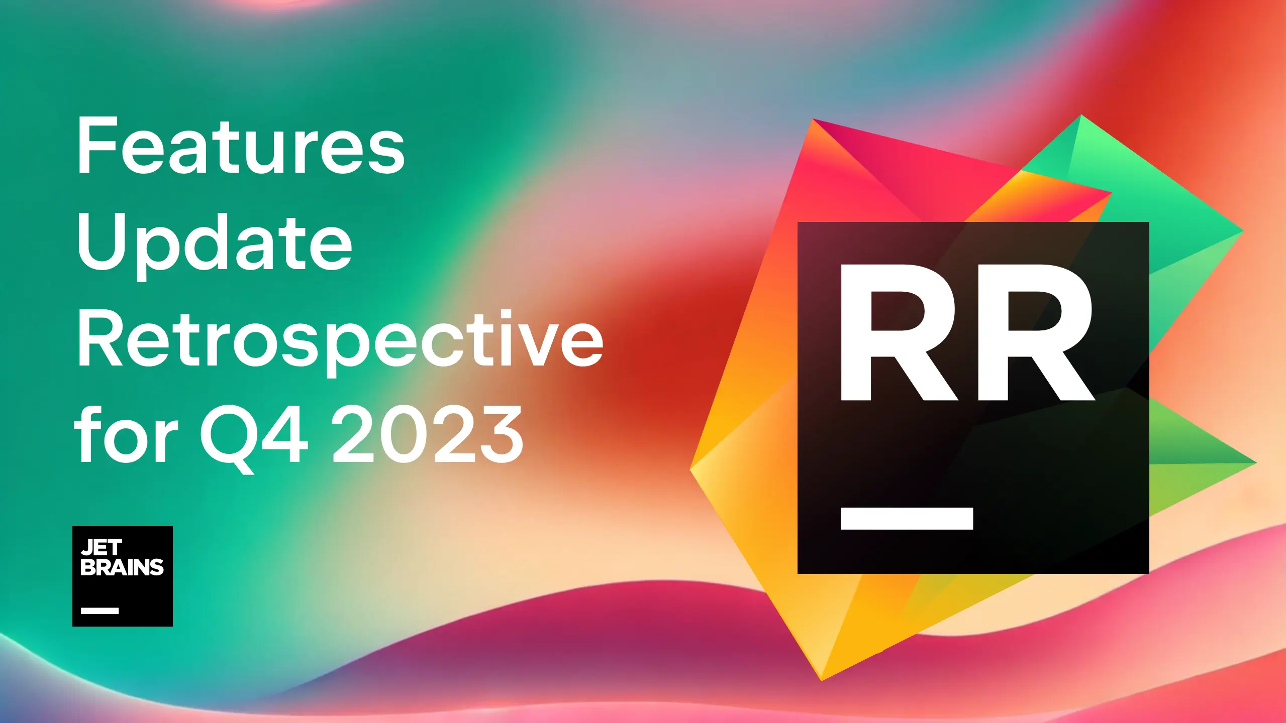 RustRover Q4 2023 Feature Updates Retrospective