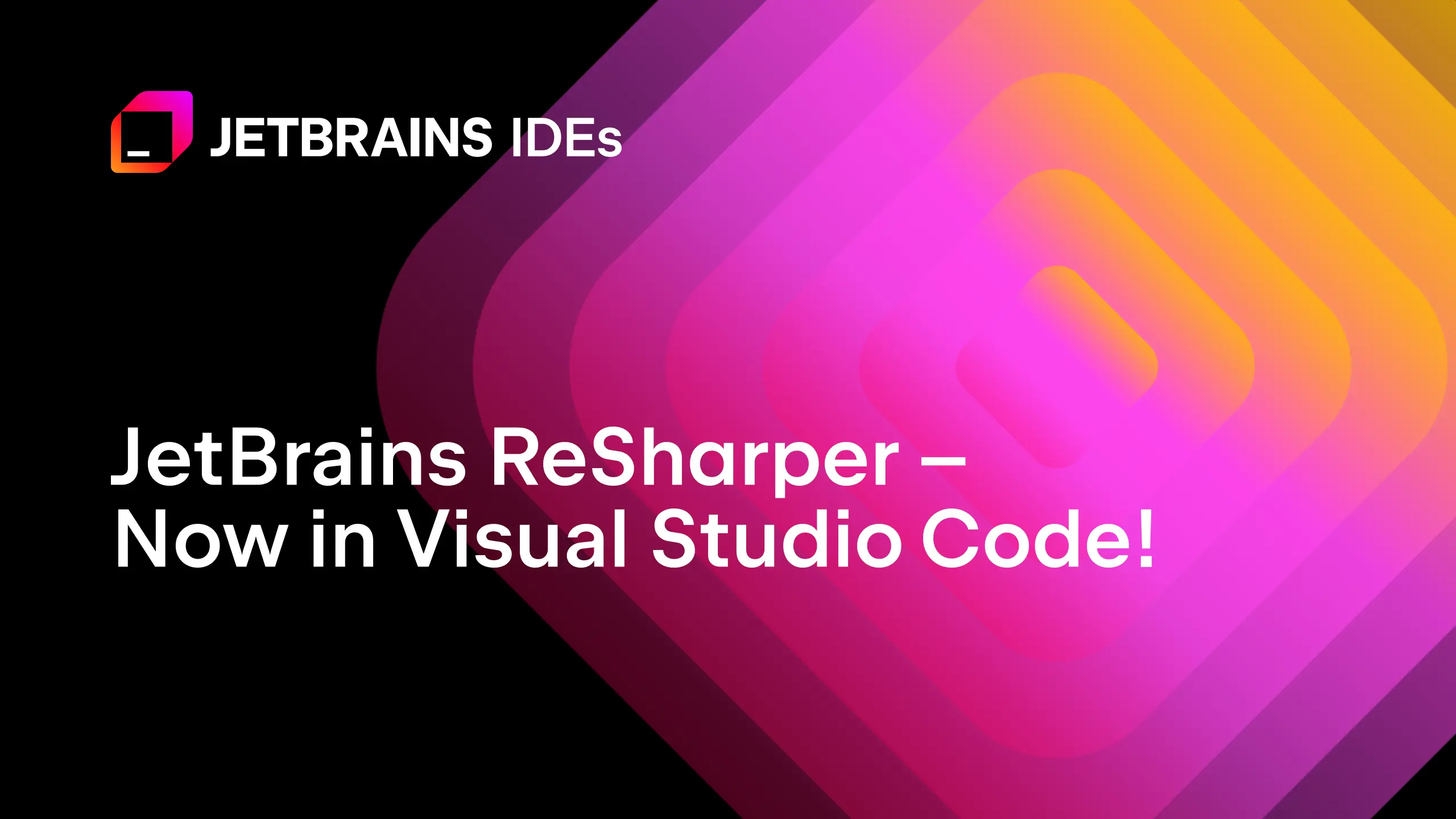 ReSharper Comes to Microsoft Visual Studio Code: Public Preview Now Open | The .NET Tools Blog
