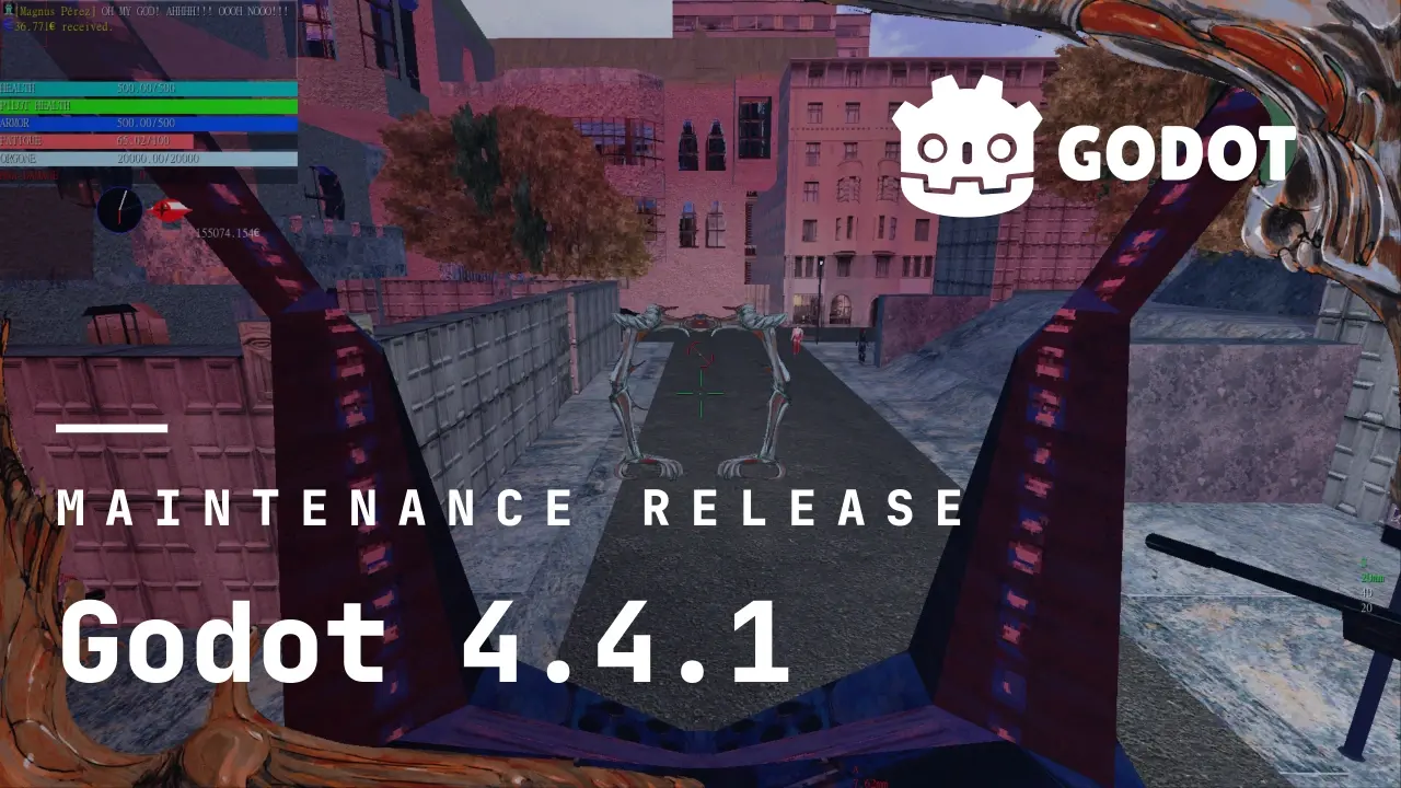 Maintenance release: Godot 4.4.1 – Godot Engine