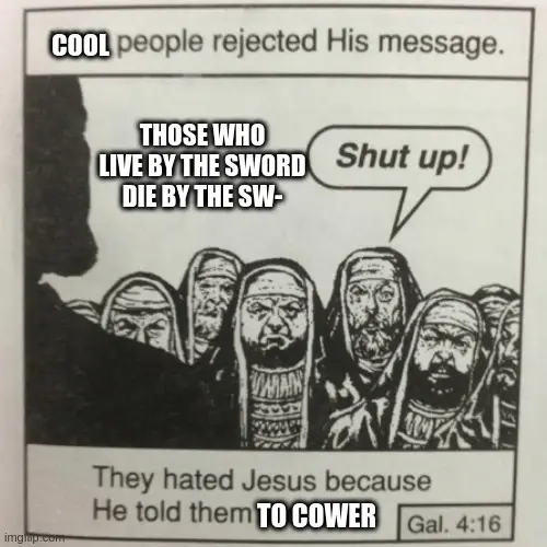 cool people rejected his message. they hated jesus because he told them to cower. 