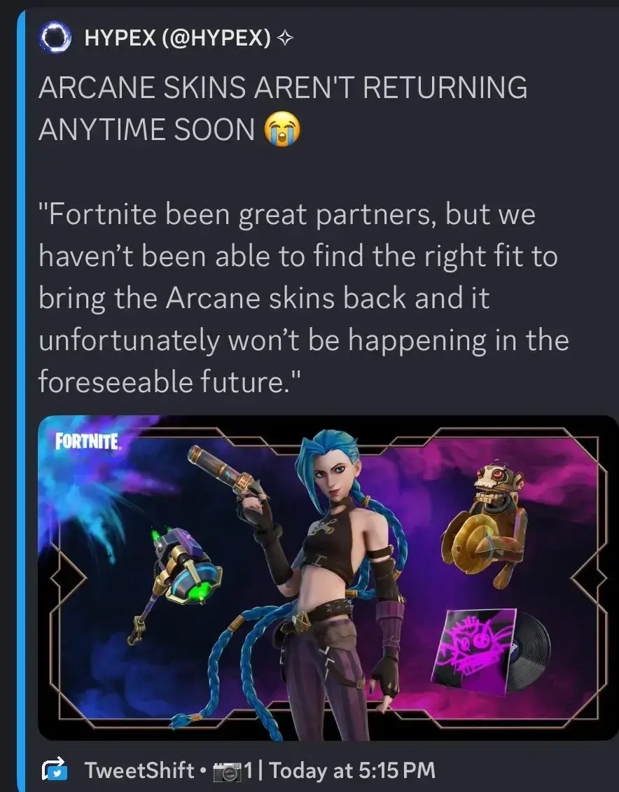 Tweet about Arcane skins not coming back to Fortnite in the foreseeable future