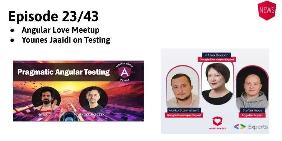 Episode 23/43: Angular Love Meetup, Younes Jaaidi on Testing