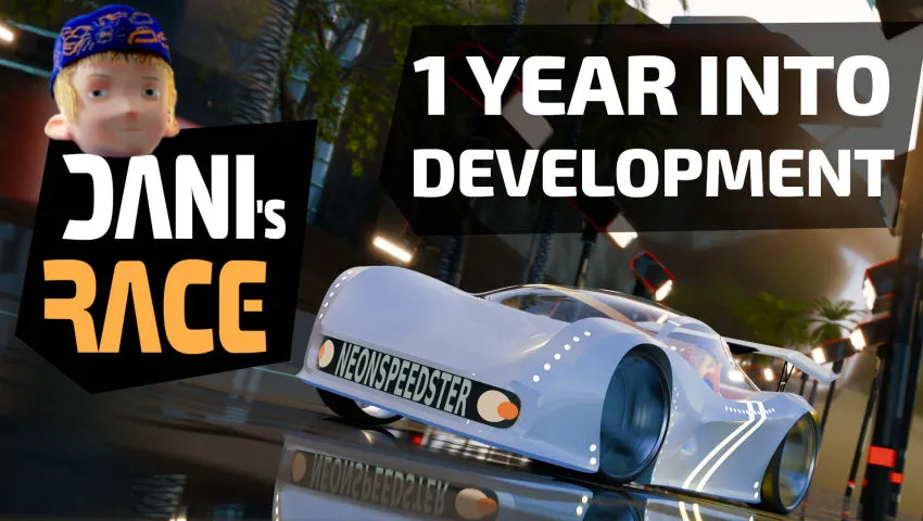 Dani's Race | First Year of Development