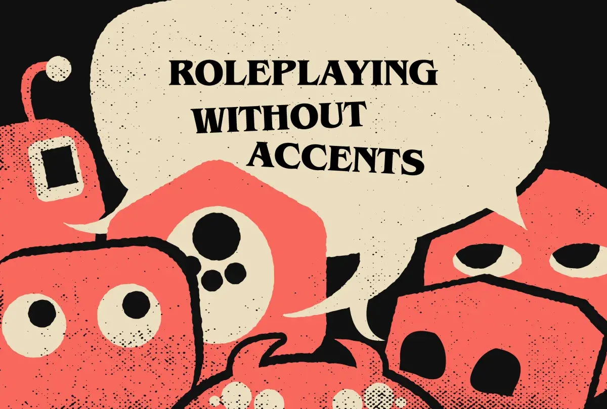 How to Roleplay Without Accents