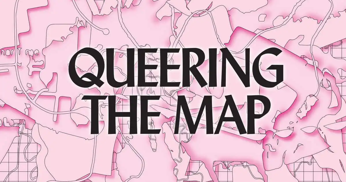 Queering The Map