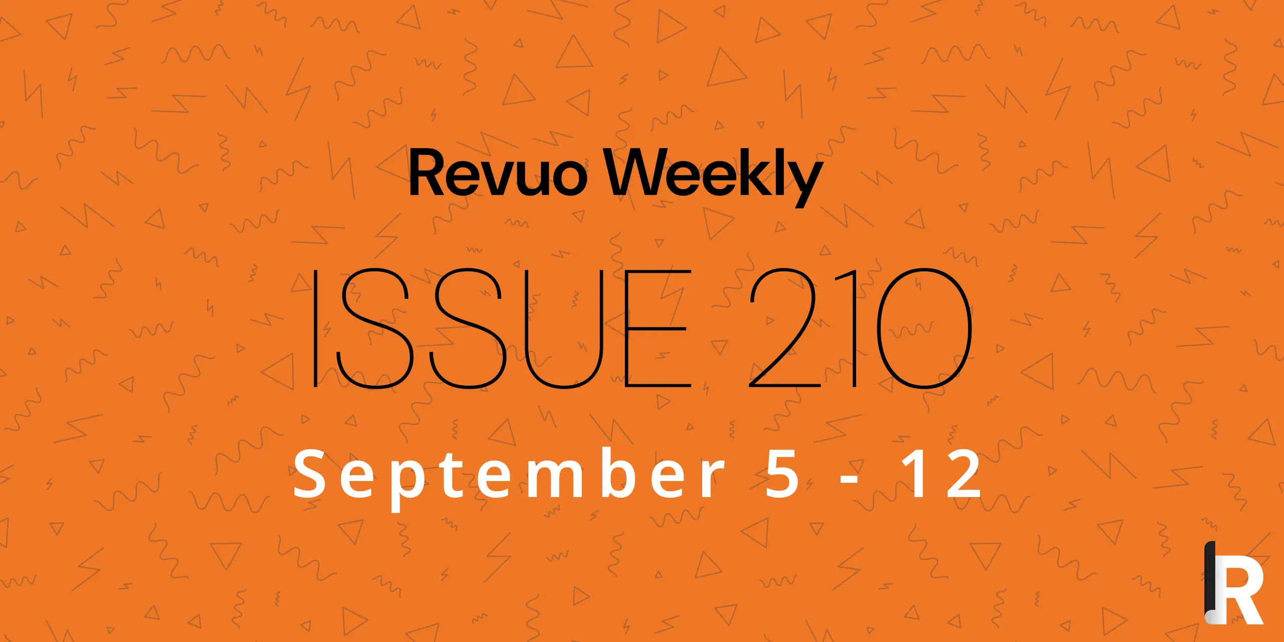 Issue 210: September 5 - 12, 2024