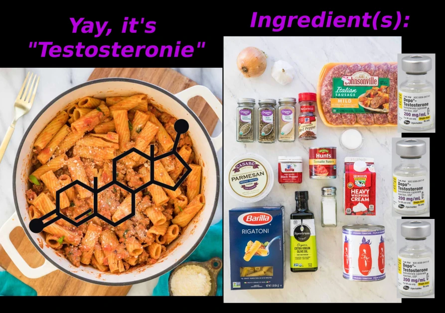 "Yay, it's 'Testosteronie'" it says over a picture of a pasta dish with the testosterone symbol drawn over it. In the next frame, labeled "ingredient(s)" you see the ingredients for the pasta dish which include three vials of injectable testosterone
