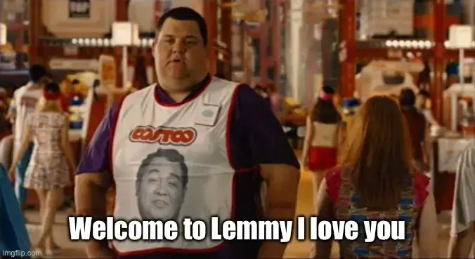 Welcome to Lemmy I love you