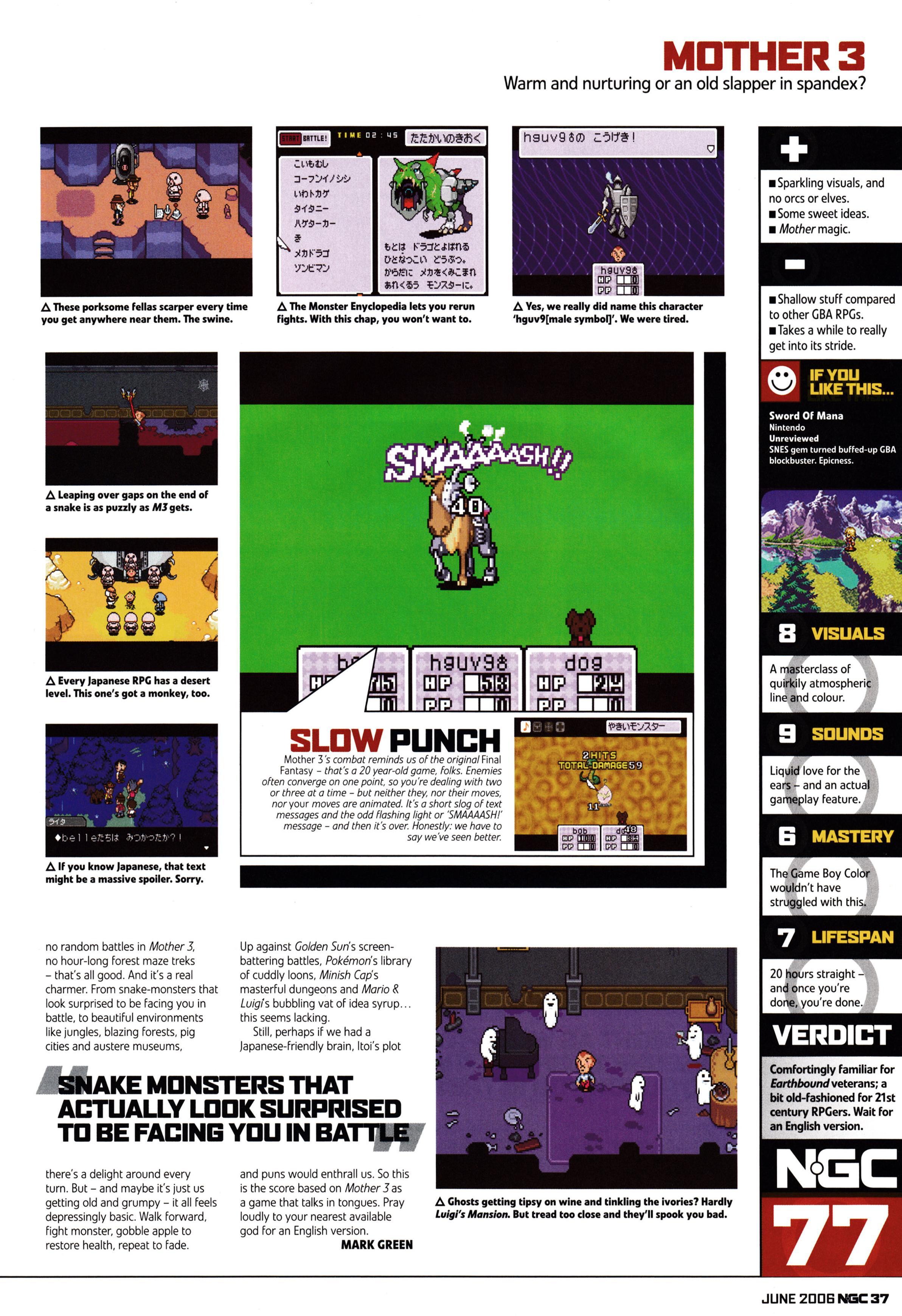 Import review for Mother 3 on Game Boy Advance.
Taken from NGC Magazine 120 - June 2006 (UK)

score: 77%