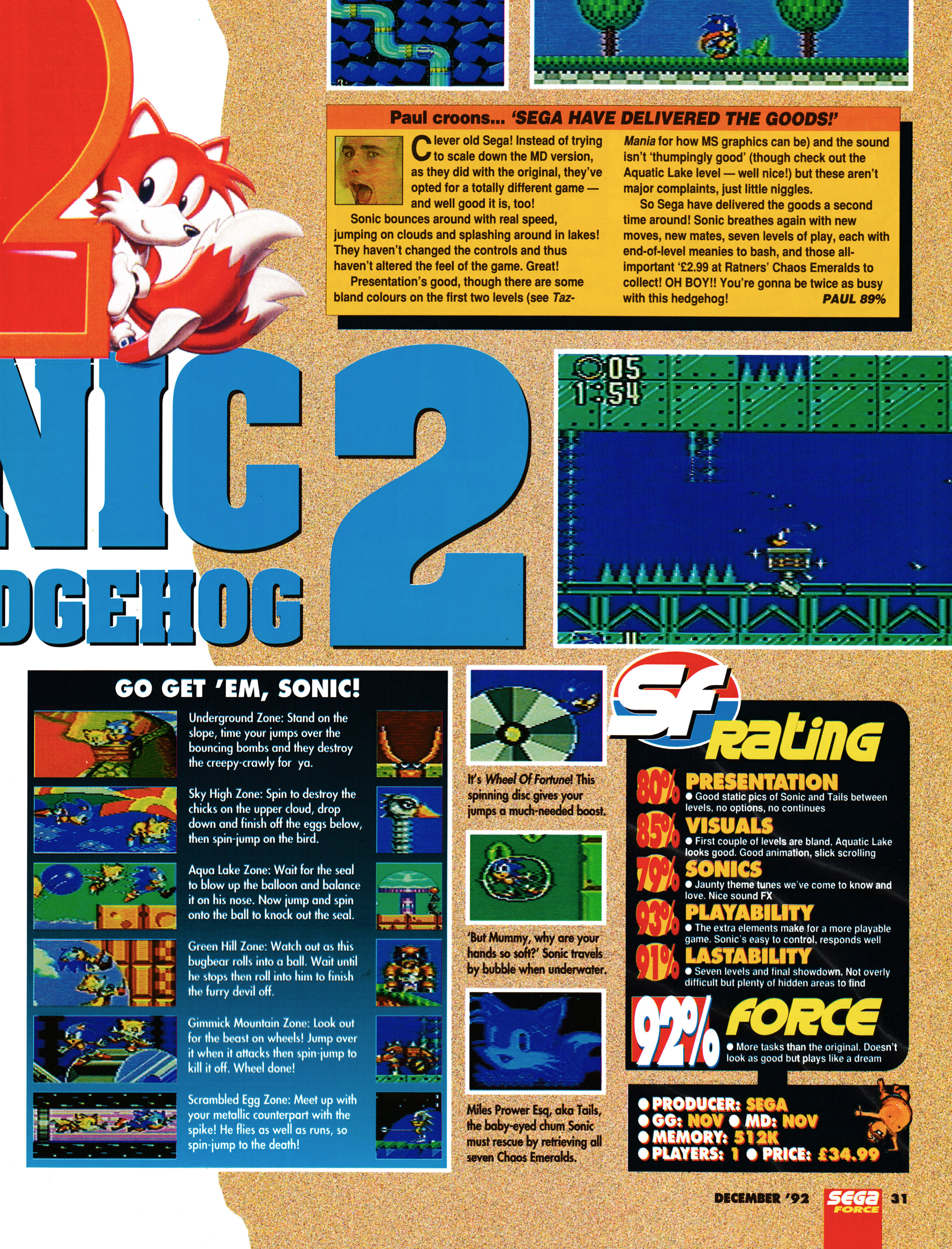 Review for Sonic the Hedgehog 2 on Sega Master System.
Taken from Sega Force 12 - December 1992 (UK)

score: 92%