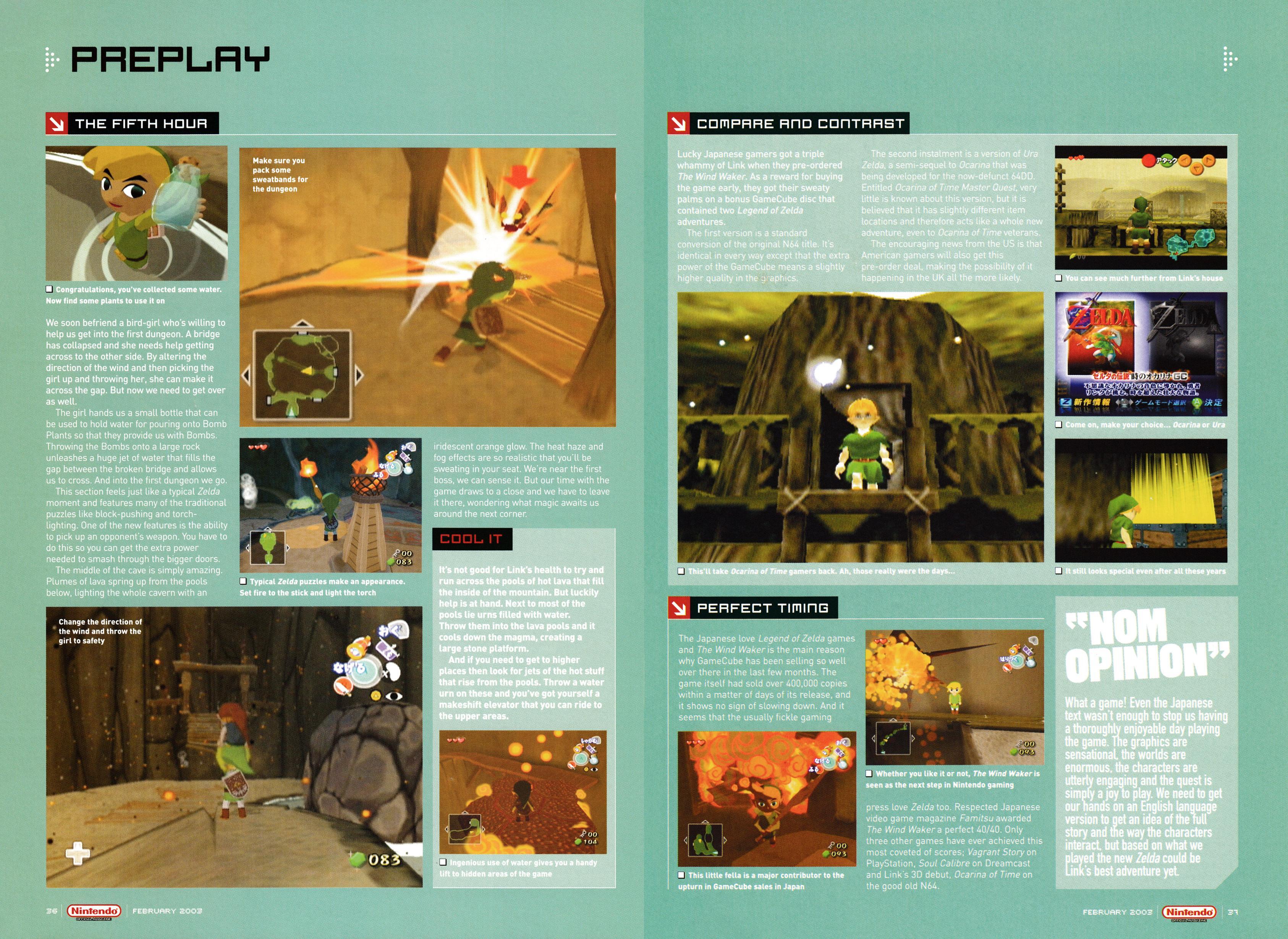 This is the preview for The Legend of Zelda: The Wind Waker on GameCube.
Taken from Nintendo Official Magazine 125 - February 2003 (UK)