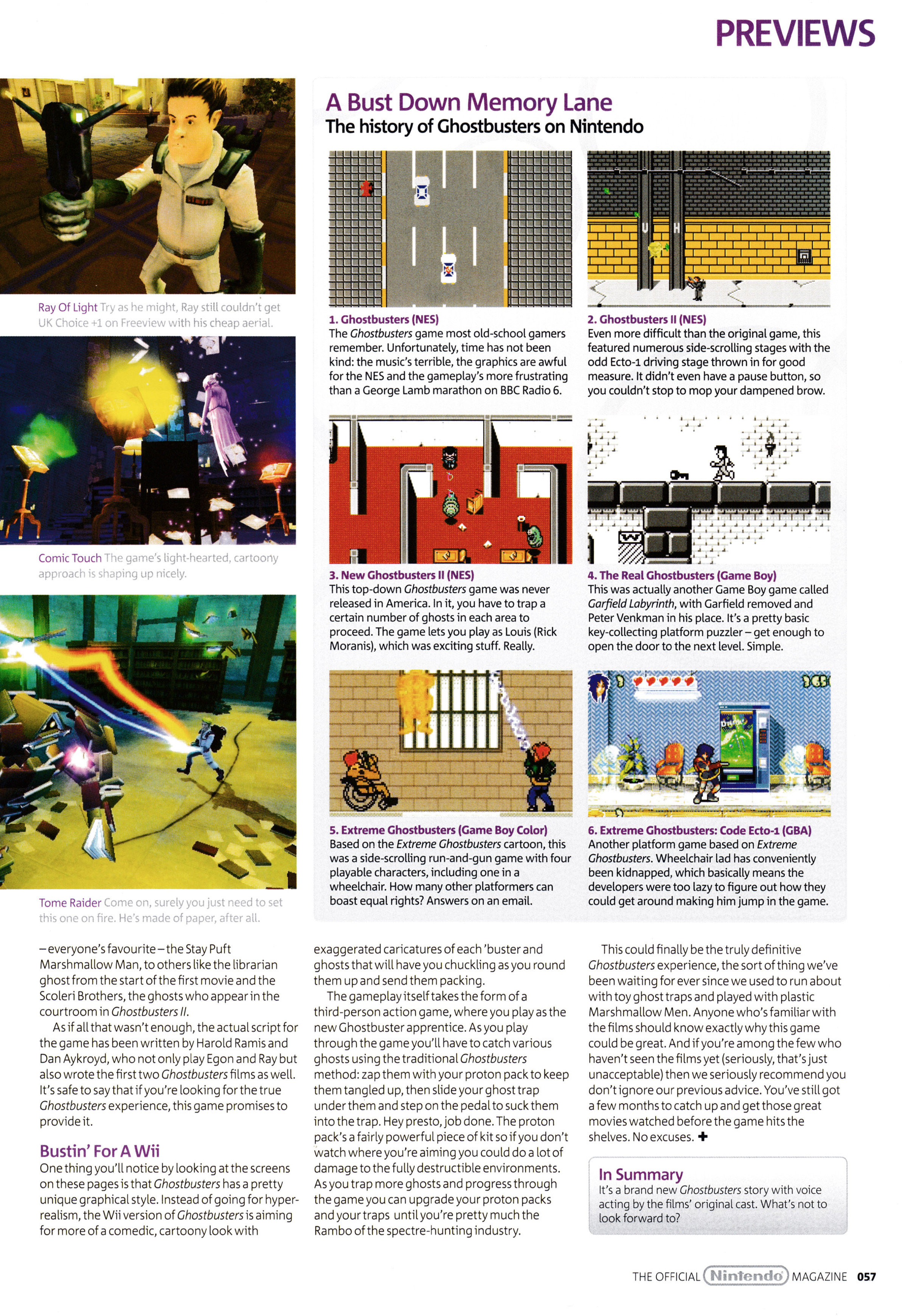 And as for the run-up to Halloween, what's more perfect than the preview for Ghostbusters: The Videogame on Wii?
Taken from Official Nintendo Magazine 39 - February 2009 (UK)